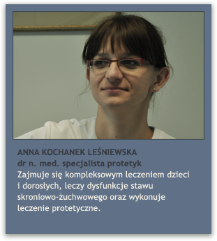 dr n. med. ANNA KOCHANEK LEŚNIEWSKA dr n. med. ANNA KOCHANEK LEŚNIEWSKA